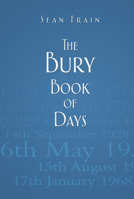 The Bury Book of Days - Frain, Sean