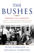 The Bushes: Portrait of a Dynasty