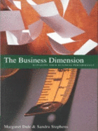The Business Dimension: How to be Successful in Managing Your Business