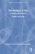 The Business of Film: A Practical Introduction