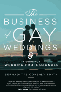 The Business of Gay Weddings: A Guide for Wedding Professionals