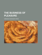 The Business of Pleasure