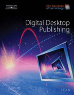 The Business of Technology: Digital Desktop Publishing