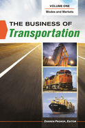 The Business of Transportation: [2 volumes]