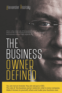 The Business Owner Defined: A Job Description for the Business Owner