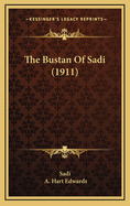 The Bustan of Sadi (1911)