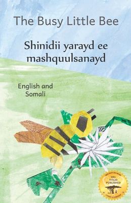 The Busy Little Bee: How Bees Make Coffee Possible in Somali And English - Ready Set Go Books, and Somali Region State Education Bureau (Translated by)