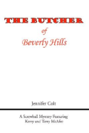 The Butcher of Beverly Hills: A Screwball Mystery Featuring Kerry and Terry McAfee