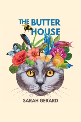 The Butter House - Gerard, Sarah