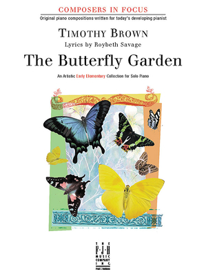 The Butterfly Garden - Brown, Timothy (Composer)