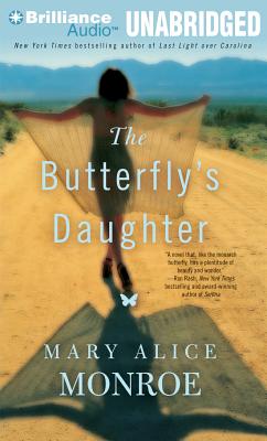 The Butterfly's Daughter - Monroe, Mary Alice (Read by)