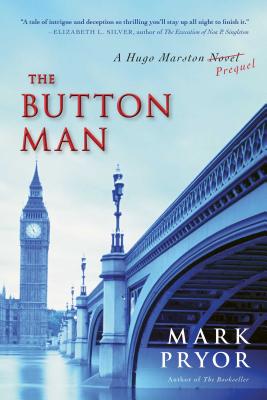 The Button Man: A Hugo Marston Novel - Pryor, Mark