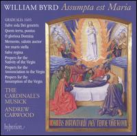 The Byrd Edition, Vol. 12: Assumpta est Maria - Carys-Anne Lane (vocals); Cecilia Osmond (tenor); David Gould (vocals); Jeremy Budd (counter tenor); Julian Stocker (tenor);...