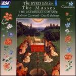 The Byrd Edition, Vol. 5: The Masses - The Cardinall's Musick