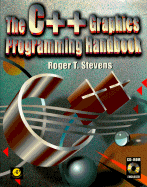 The C++ Graphics Programming Handbook: With CDROM