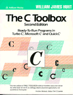 The C Toolbox: Ready-To-Run Programs in Turbo C, Microsoft C, and Quick C
