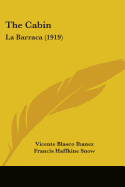 The Cabin: La Barraca (1919)