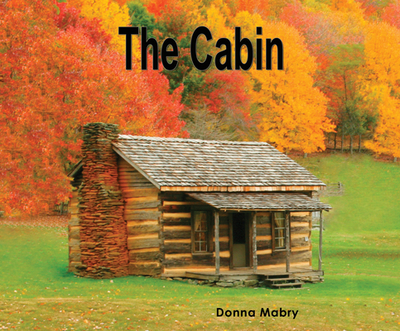 The Cabin - Mabry, Donna, and Hanfield, Susan (Narrator)