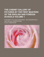 The Cabinet Gallery of Pictures by the First Masters of the English and Foreign Schools: in Seventy-Three Line Engravings