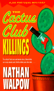 The Cactus Club Killings
