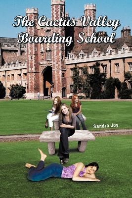 The Cactus Valley Boarding School - Joy, Sandra