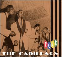 The Cadillacs Rock - The Cadillacs