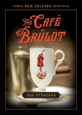 The Caf Brlot - Strachan, Sue