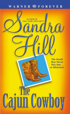 The Cajun Cowboy - Hill, Sandra