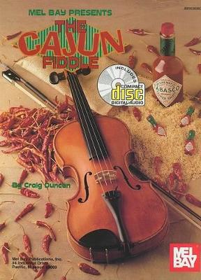 The Cajun Fiddle - Duncan, Craig, Dr.