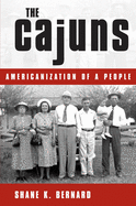 The Cajuns: Americanization of a People
