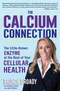 The Calcium Connection: The Little-Known Enzyme at the Root of Your Cellular Health