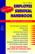 The California Employee Survival Handbook - Hurd, David, and Strom, Mark, and Begmen, Ronald