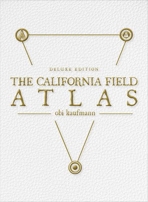 The California Field Atlas: Deluxe Edition - Kaufmann, Obi