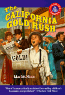 The California Gold Rush: Reissue - McNeer, May