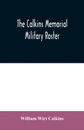 The Calkins memorial military roster