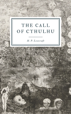 The Call of Cthulhu - Lovecraft, H P