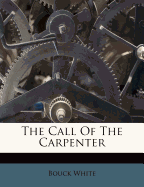 The Call of the Carpenter