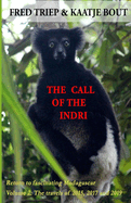 The call of the indri, volume 2: Return to fascinating Madagascar