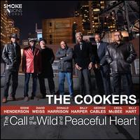 The Call of the Wild and Peaceful Heart - The Cookers