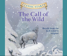 The Call of the Wild (Library Edition), Volume 15