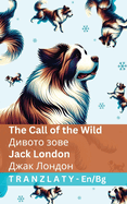 The Call of the Wild /: Tranzlaty English