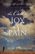 The Call to Joy & Pain: Embracing Suffering in Your Ministry