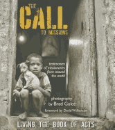 The Call to Missions: Living the Book of Acts