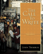 The Call to Write, Brief Edition - Trimbur, John