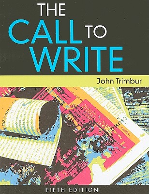The Call to Write - Trimbur, John
