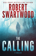 The Calling: A Supernatural Thriller