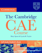 The Cambridge CAE Course: Self-Study - Spratt, Mary, and Taylor, Lynda B