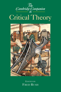 The Cambridge Companion to Critical Theory