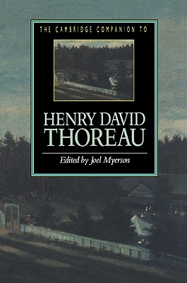 The Cambridge Companion to Henry David Thoreau - Myerson, Joel (Editor)