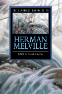 The Cambridge Companion to Herman Melville - Levine, Robert S, Professor (Editor)